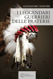 I Leggendari Guerrieri Delle Praterie